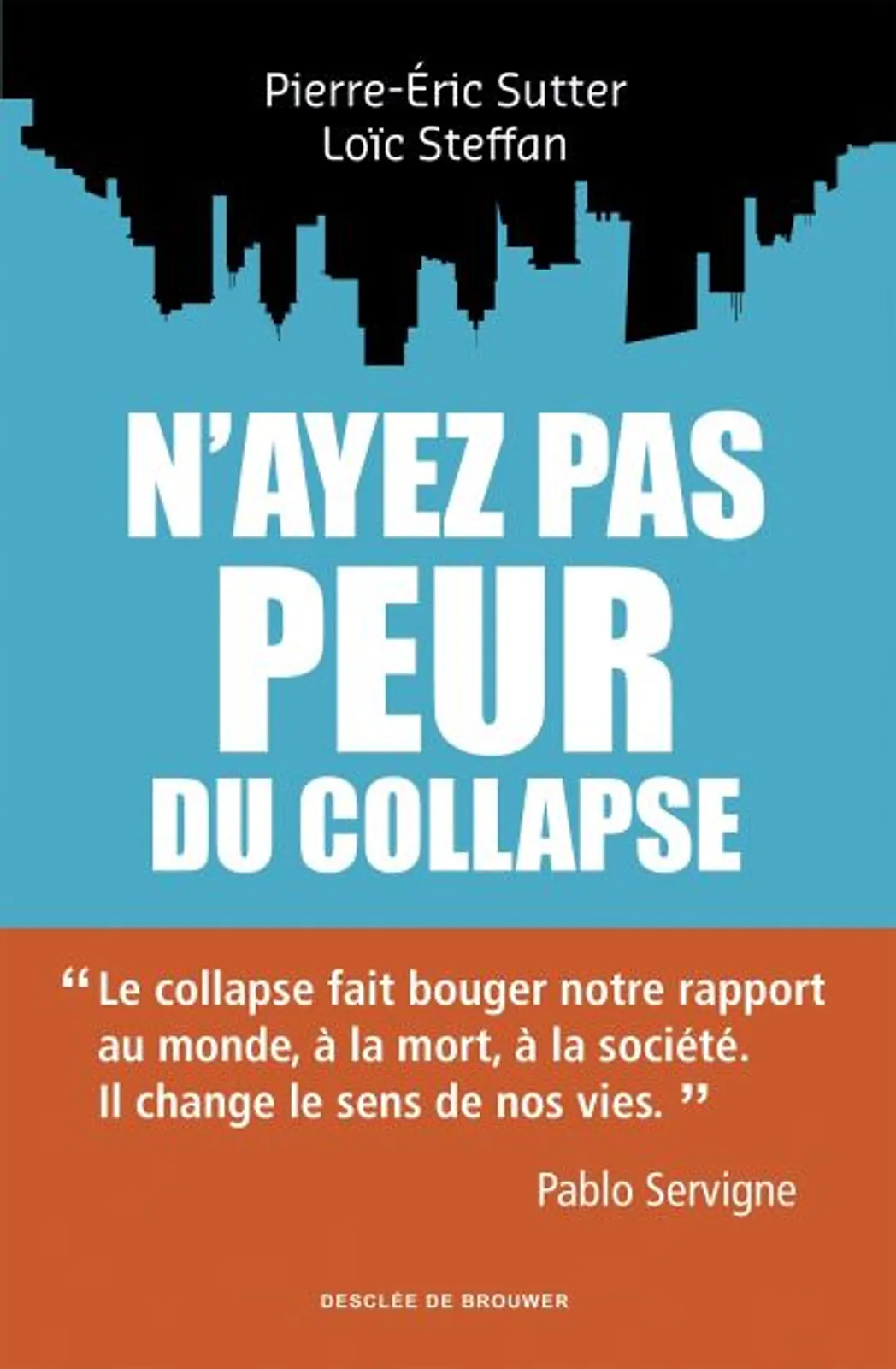 Livre de Pierre-Eric Sutter, psychologue, entrepreneur, président de l'OVAT depuis 2009, et Loic Steffan, enseignant à l'INU Champollion ALBI , co-fondateur du forum la Collapso Heureuse et co-directeur de l'Observatoire des vécus du collapse.